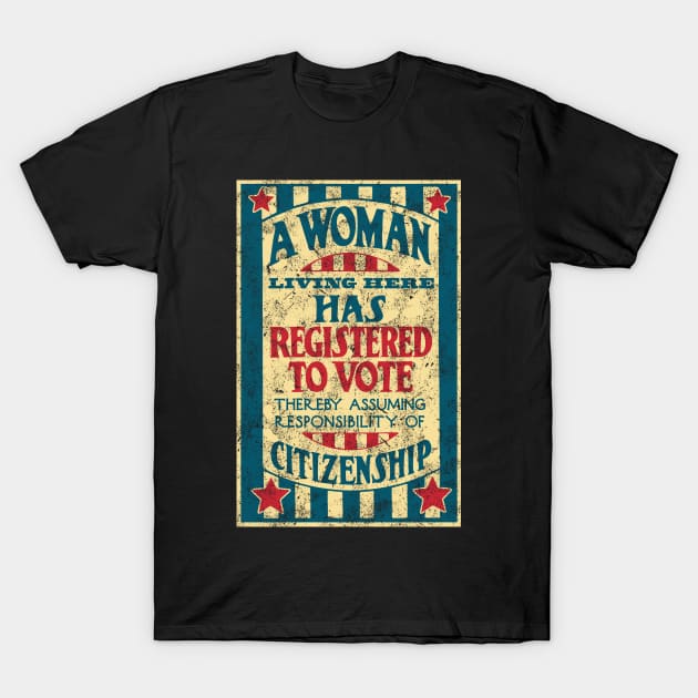 Women's Right to Vote Vintage 1920 Suffrage T-Shirt by jplanet